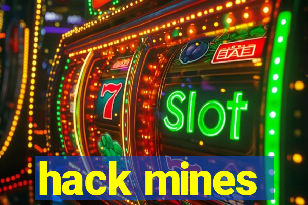 hack mines